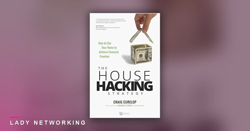 house hacking - The House Hacking Strategy - Lady Networking