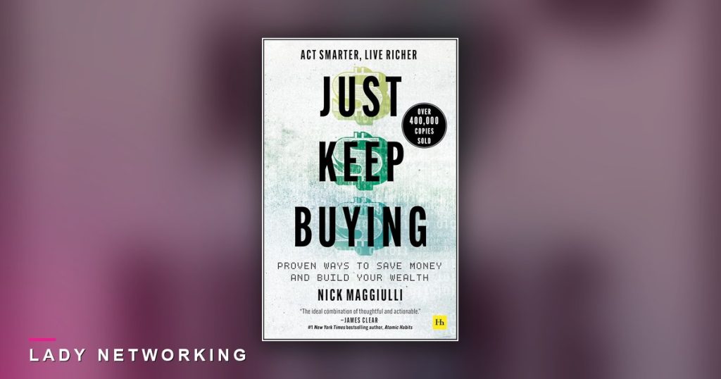 đầu tư đều đặn - Just Keep Buying - Lady Networking