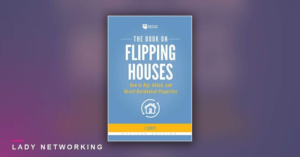 sửa nhà bán lại - The Book on Flipping Houses - Lady Networking