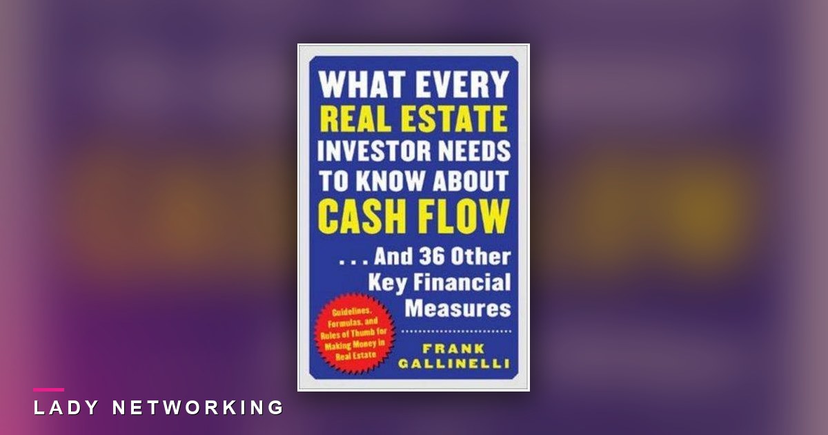 dòng tiền - What Every Real Estate Investor Needs to Know About Cash Flow - Lady Networking