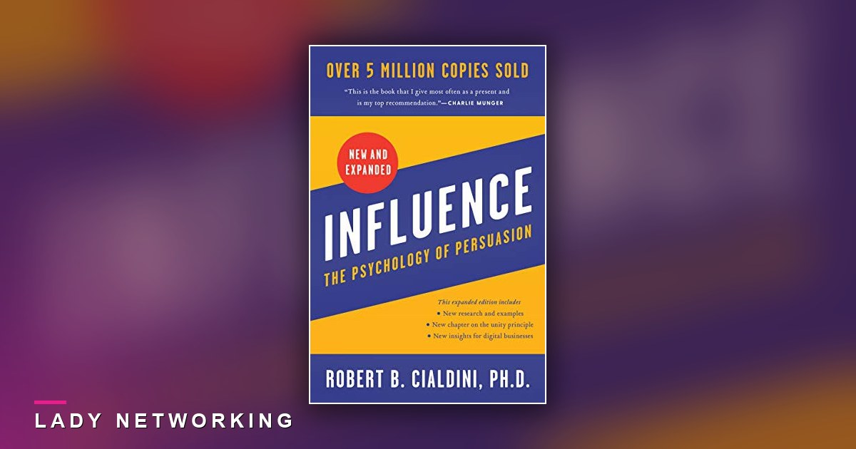 tâm lý thuyết phục - Influence - Lady Networking
