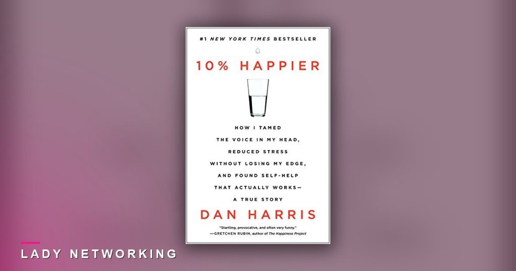 thiền chánh niệm - 10% Happier - Lady Networking