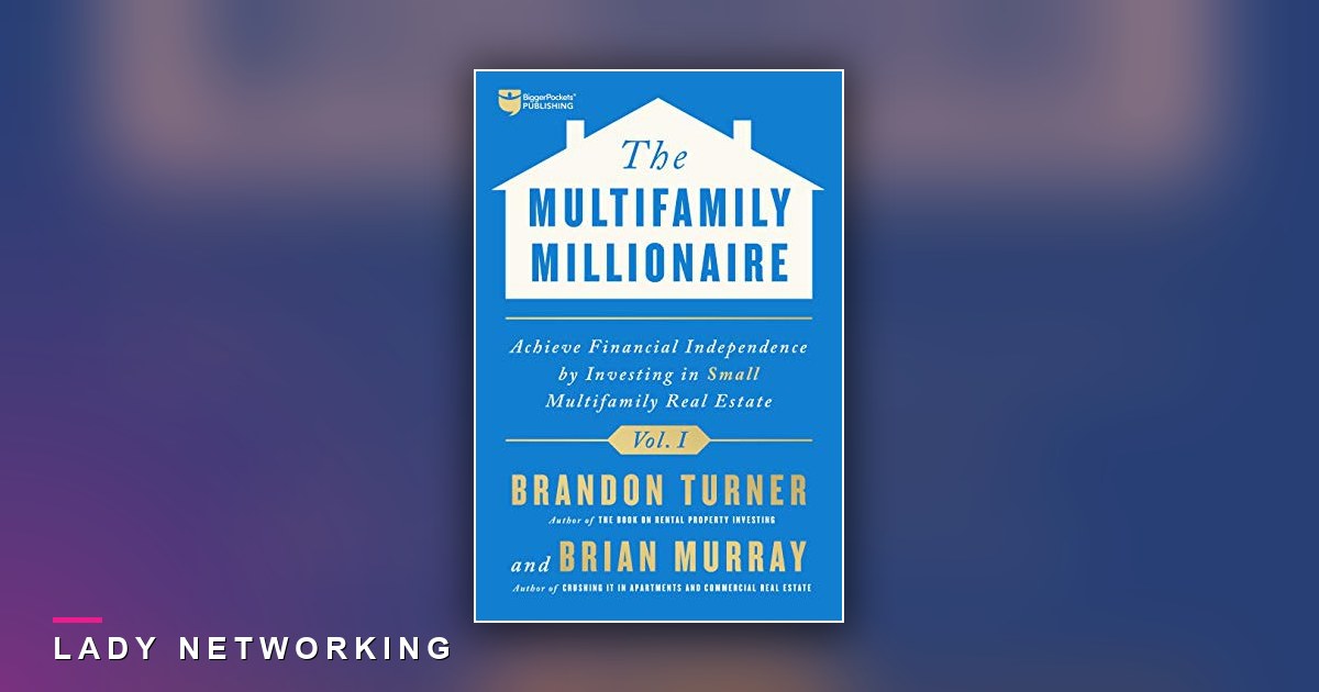 đầu tư căn hộ - The Multifamily Millionaire - Lady Networking
