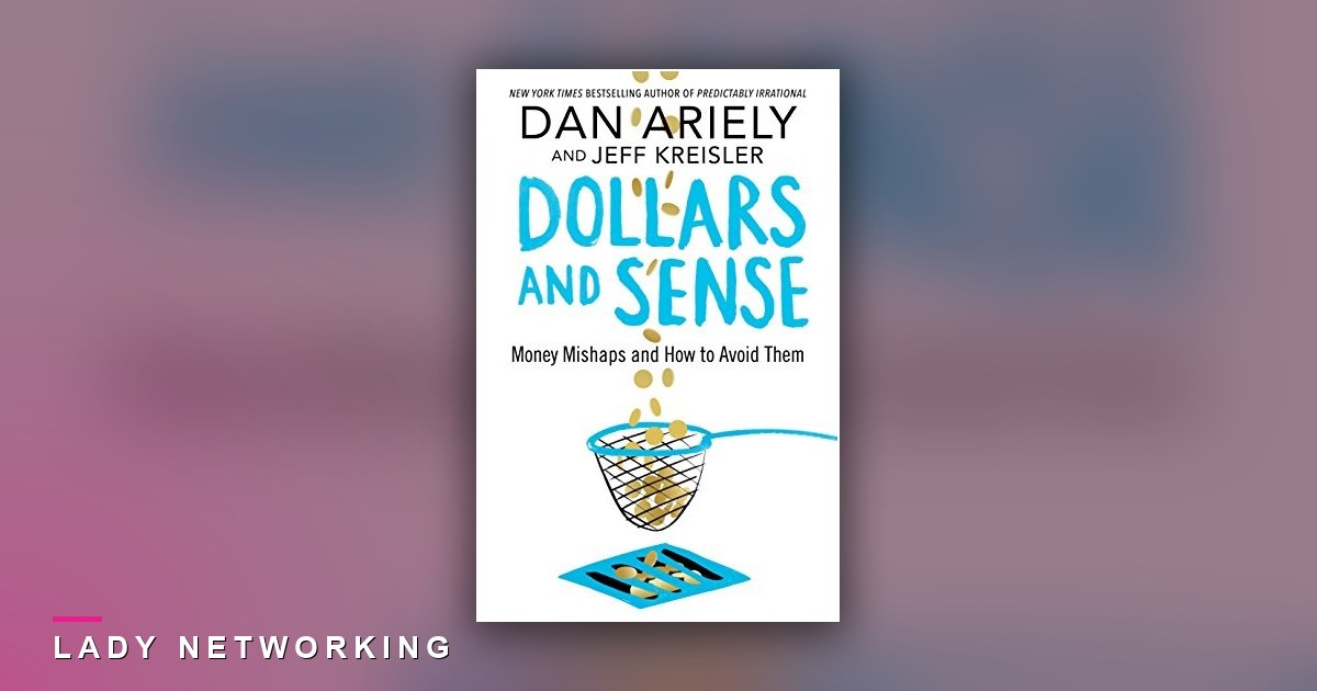 Dollars and Sense - Dollars and Sense - Lady Networking
