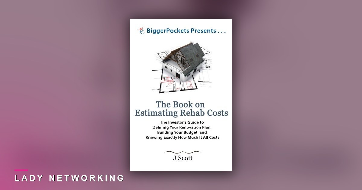 dự toán sửa nhà - The Book on Estimating Rehab Costs - Lady Networking