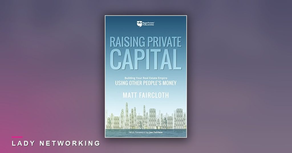 gọi vốn tư nhân - Raising Private Capital - Lady Networking