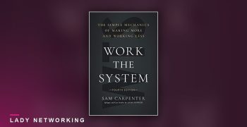 tu duy he thong - Work the System - Lady Networking